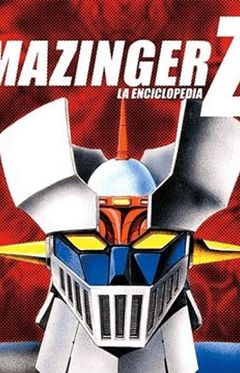 Mazinger Z: El robot milagroso