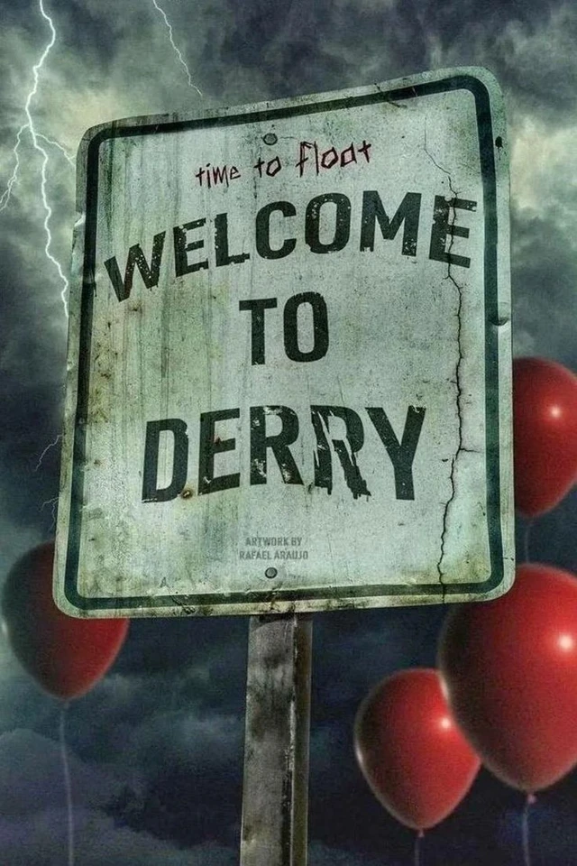 Welcome to Derry.